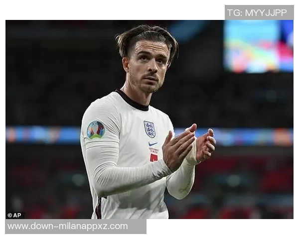 格拉利什本赛季英超创造机会17次领先众多英格兰边锋表现出色