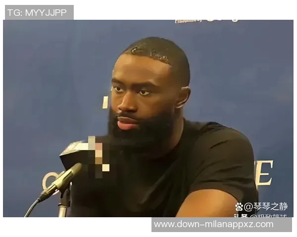 杰伦布朗强调保持健康的重要性希望尽可能多参加比赛